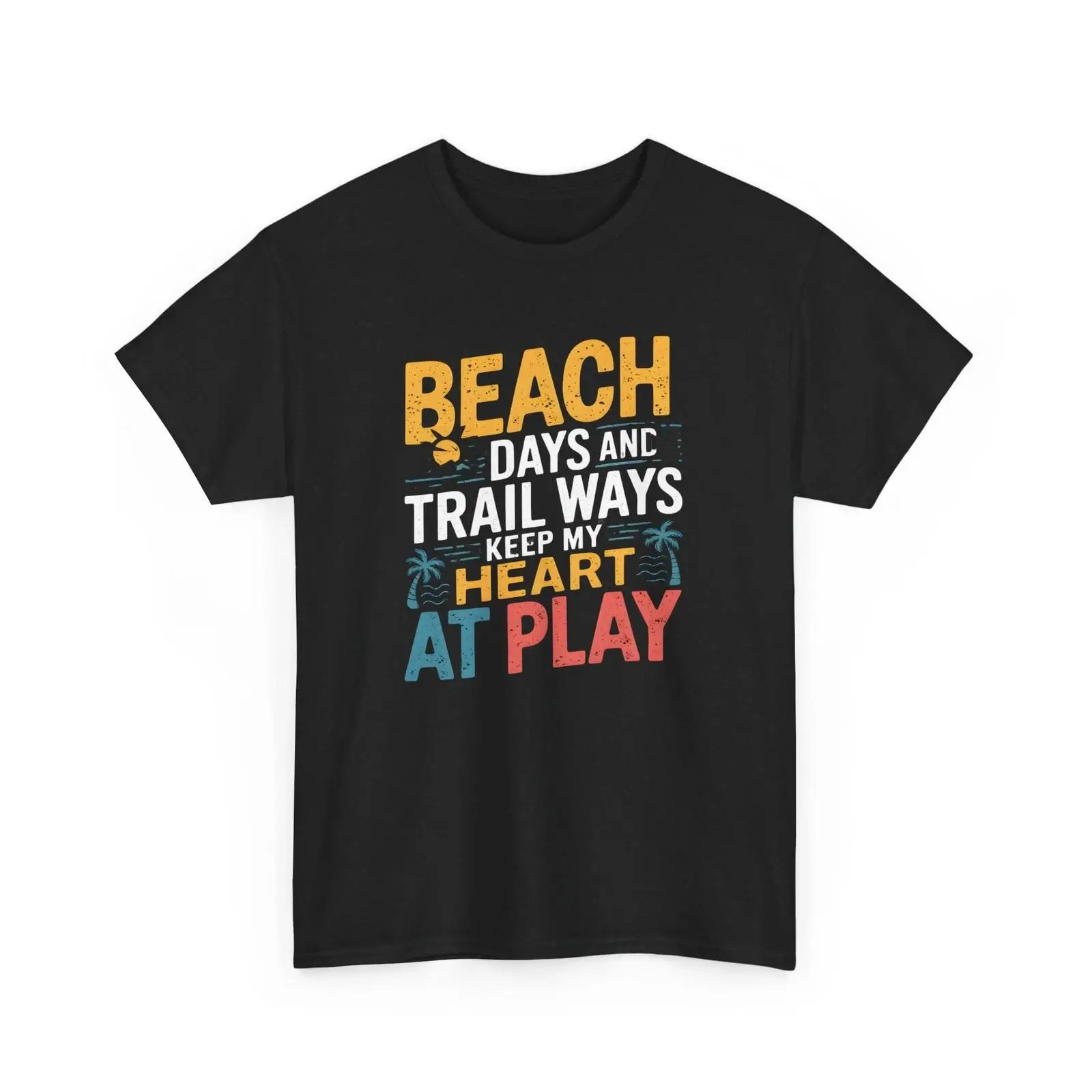 Outdoor Adventure Quotes Short - เสื้อยืด Beach Days Trail Ways สำหรับกิจกรรมกลางแจ้ง